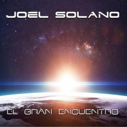 : Joel Solano - El Gran Encuentro (2018)