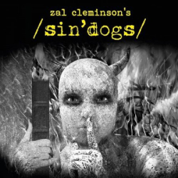 : Zal Cleminsons Sin Dogs - Zal Cleminsons Sin Dogs, Vol. 1 (2018)