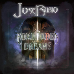 : Jose Rubio - Forbidden Dreams (2018)
