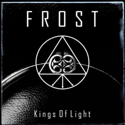 : Frost - Kings Of Light (2018)