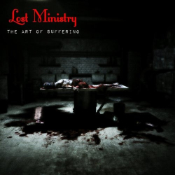 : Lost Ministry - The Art Of Suffering (2018)