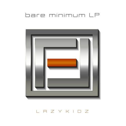 : Lazykidz - Bare Minimum Lp (2018)