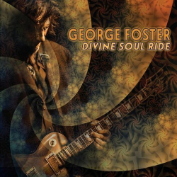 : George Foster - Divine Soul Ride (2018)