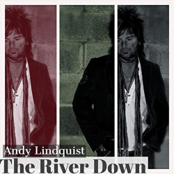 : Andy Lindquist - The River Down (2018)