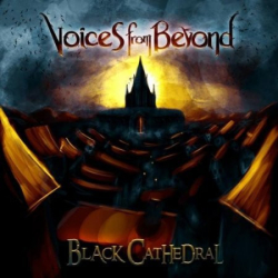 : Voices From Beyond - Black Cathedral (2018)