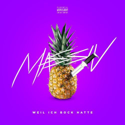 : Massiv - Weil ich Bock hatte (Ep) (2019)