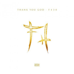 : F430 – Thank You God (2019)