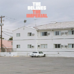 : The Delines – The Imperial (2019)