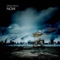 : Michel Heroux - Now (2019)