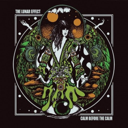 : The Lunar Effect - Calm Before The Calm (2019)