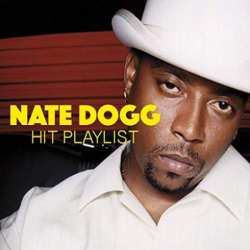 : Nate Dogg – Nate Dogg Hit Playlist (2019)