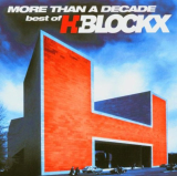 : H-Blockx - More Than A Decade - Best Of H-Blockx (2004)