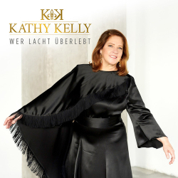 : Kathy Kelly - Wer lacht überlebt (2019)