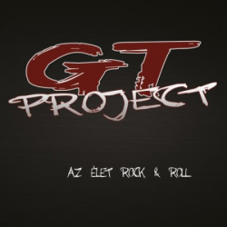 : GT Project - Az Elet Rock & Roll (2019) 