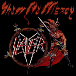 : Slayer - Show No Mercy (1984)