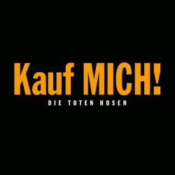 : Die Toten Hosen - Kauf Mich! (Remastered) (1993/2007)