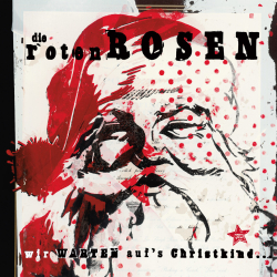 : Die Toten Hosen - Wir warten auf’s Christkind (Remastered) (1998/2007)