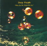 : Deep Purple - Who Do We Think We Are (Remastered) (1973/2000)