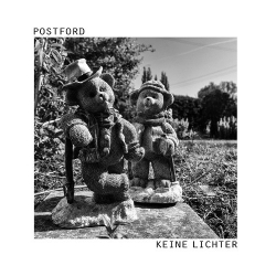 : Postford - Keine Lichter (2019)