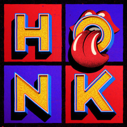 : The Rolling Stones - Honk (Deluxe Edition) (2019)