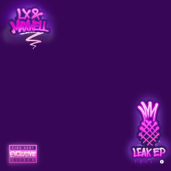 : Lx & Maxwell - Leak Ep (Teil 1) (2019)