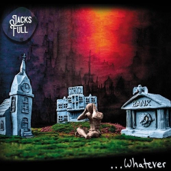 : Jacks Full - Whatever (2019)