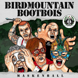 : BirdMountain BootBois - Maskenball (2019)