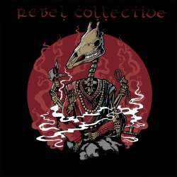 : Rebel Collective - Rebelism (2019)