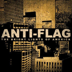 : Anti-Flag - The Bright Lights Of America (2008)