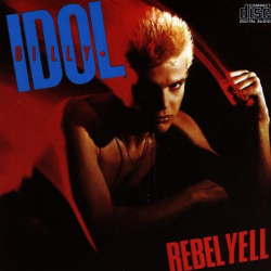 : Billy Idol - Rebel Yell (Special Edition) (1983/1994)