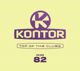 : Kontor Top Of The Clubs Vol. 82 (2019)