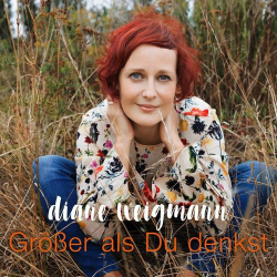 : Diane Weigmann - Größer als Du denkst (2019)