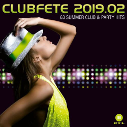 : Clubfete 2019.2 (63 Summer Club & Party Hits) (2019)